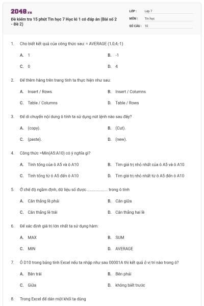 Đề kiểm tra 15 phút Tin học 7 Học kì 1 có đáp án (Bài số 2 - Đề 2)