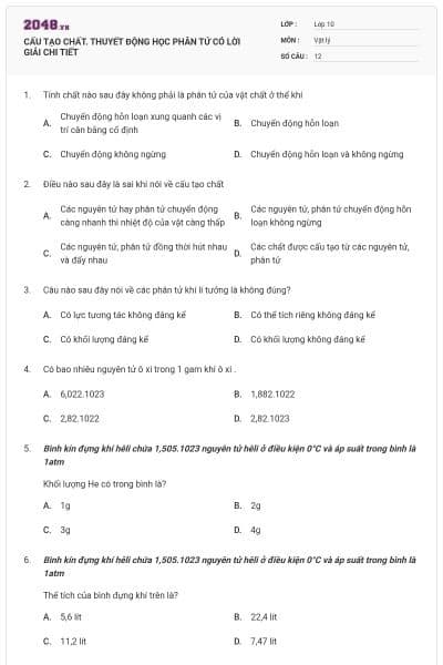 CẤU TẠO CHẤT. THUYẾT ĐỘNG HỌC PHÂN TỬ CÓ LỜI GIẢI CHI TIẾT