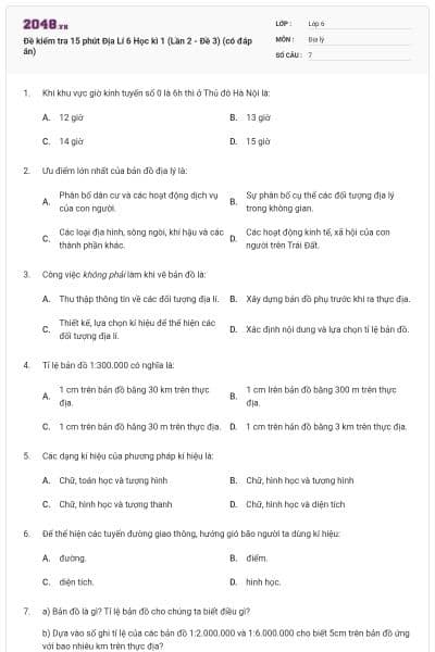 Đề kiểm tra 15 phút Địa Lí 6 Học kì 1 (Lần 2 - Đề 3) (có đáp án)