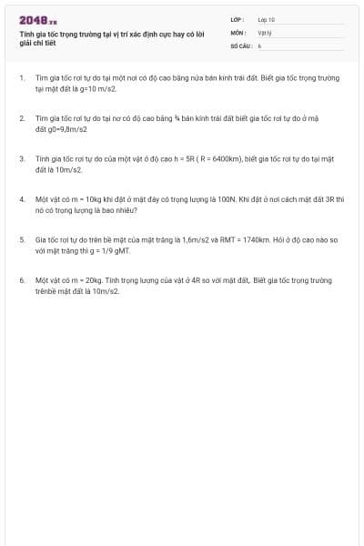 Tính gia tốc trọng trường tại vị trí xác định cực hay có lời giải chi tiết