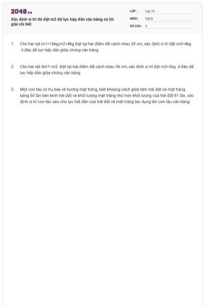 Xác định vị trí để đặt m3 để lực hấp đãn cân bằng có lời giải chi tiết