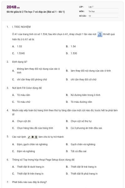 Đề thi giữa kì 2 Tin học 7 có đáp án (Bài số 1 - Đề 1)