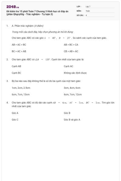 Đề kiểm tra 15 phút Toán 7 Chương 3 Hình học có đáp án (phần Qhgcytttg - Trắc nghiệm - Tự luận 3)
