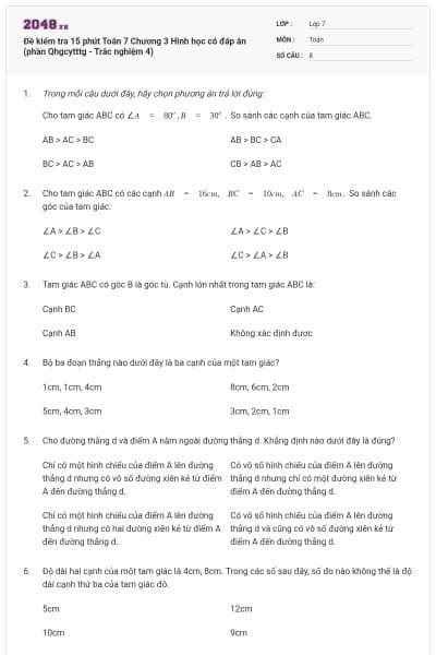 Đề kiểm tra 15 phút Toán 7 Chương 3 Hình học có đáp án (phần Qhgcytttg - Trắc nghiệm 4)