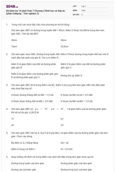 Đề kiểm tra 15 phút Toán 7 Chương 3 Hình học có đáp án (phần Cddqctg - Trắc nghiệm 2)