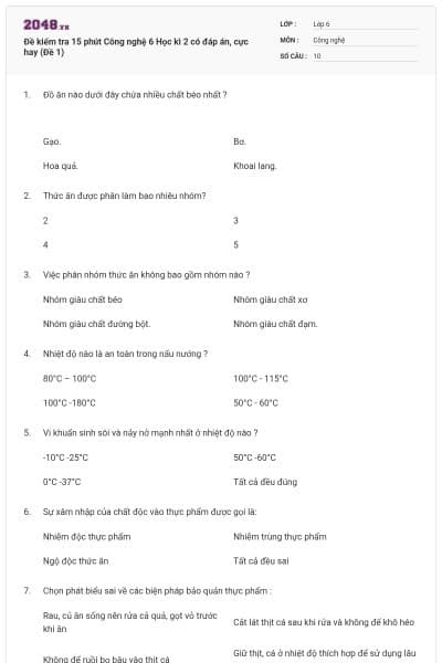 Đề kiểm tra 15 phút Công nghệ 6 Học kì 2 có đáp án, cực hay (Đề 1)