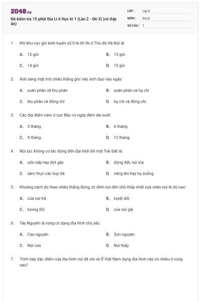 Đề kiểm tra 15 phút Địa Lí 6 Học kì 1 (Lần 2 - Đề 3) (có đáp án)