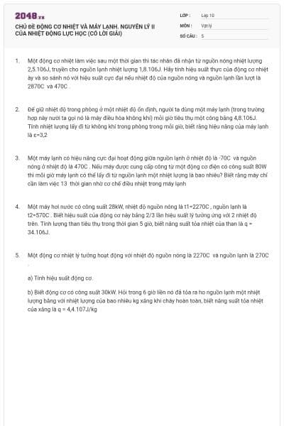 CHỦ ĐỀ ĐỘNG CƠ NHIỆT VÀ MÁY LẠNH. NGUYÊN LÝ II CỦA NHIỆT ĐỘNG LỰC HỌC (CÓ LỜI GIẢI)