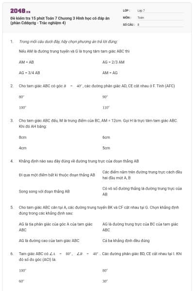 Đề kiểm tra 15 phút Toán 7 Chương 3 Hình học có đáp án (phần Cddqctg - Trắc nghiệm 4)