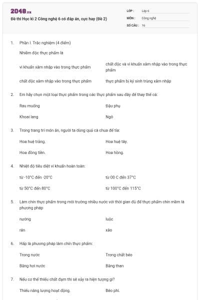 Đề thi Học kì 2 Công nghệ 6 có đáp án, cực hay (Đề 2)