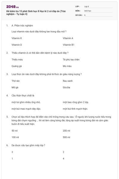 Đề kiểm tra 15 phút Sinh học 8 Học kì 2 có đáp án (Trắc nghiệm - Tự luận 4)
