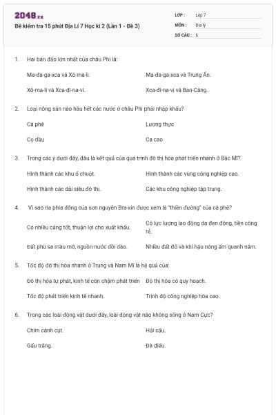 Đề kiểm tra 15 phút Địa Lí 7 Học kì 2 (Lần 1 - Đề 3)