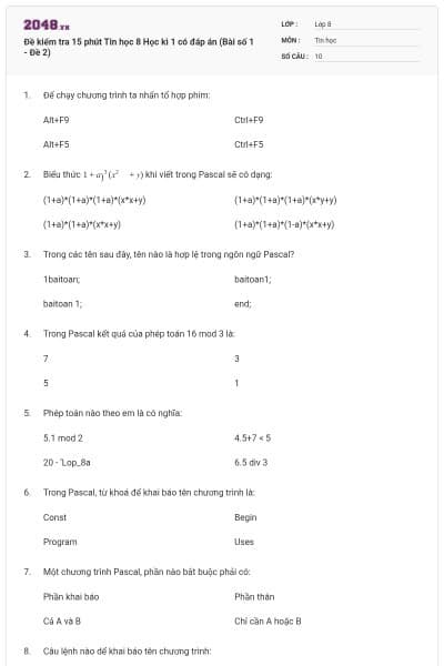 Đề kiểm tra 15 phút Tin học 8 Học kì 1 có đáp án (Bài số 1 - Đề 2)