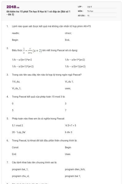 Đề kiểm tra 15 phút Tin học 8 Học kì 1 có đáp án (Bài số 1 - Đề 3)