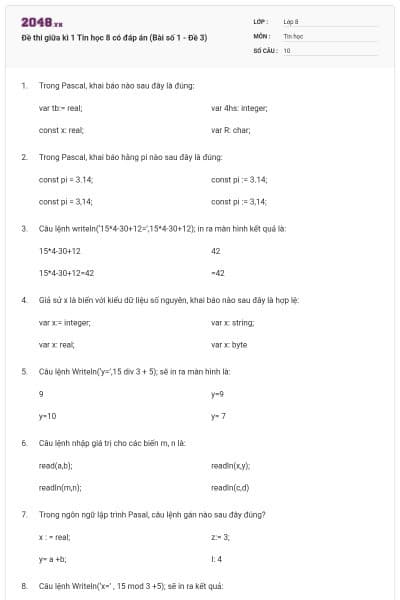 Đề thi giữa kì 1 Tin học 8 có đáp án (Bài số 1 - Đề 3)