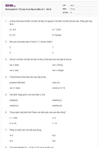 Đề thi giữa kì 1 Tin học 8 có đáp án (Bài số 1 - Đề 4)