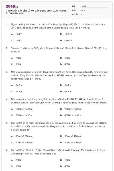 TREO MỘT VẬT LÊN LÒ XO, VẬN DỤNG ĐỊNH LUẬT HOOKE VÍ DỤ MINH HỌA