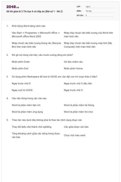 Đề thi giữa kì 2 Tin học 6 có đáp án (Bài số 1 - Đề 2)
