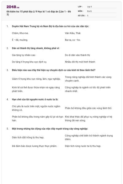 Đề kiểm tra 15 phút Địa Lí 9 Học kì 1 có đáp án (Lần 1 - Đề 3)