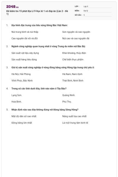 Đề kiểm tra 15 phút Địa Lí 9 Học kì 1 có đáp án (Lần 2 - Đề 1)