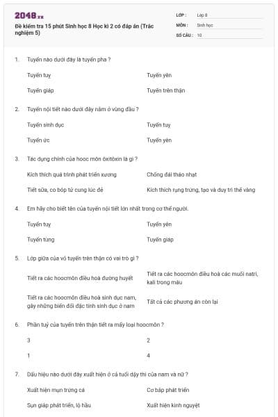 Đề kiểm tra 15 phút Sinh học 8 Học kì 2 có đáp án (Trắc nghiệm 5)