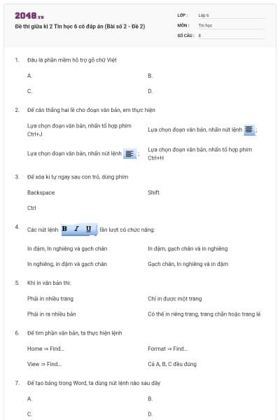 Đề thi giữa kì 2 Tin học 6 có đáp án (Bài số 2 - Đề 2)