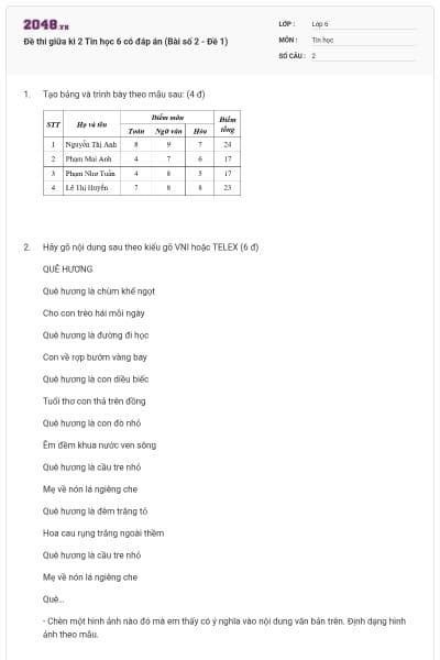 Đề thi giữa kì 2 Tin học 6 có đáp án (Bài số 2 - Đề 1)