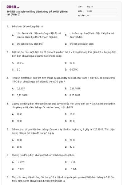 364 Bài trắc nghiệm Dòng điện không đổi có lời giải chi tiết (Phần 2)