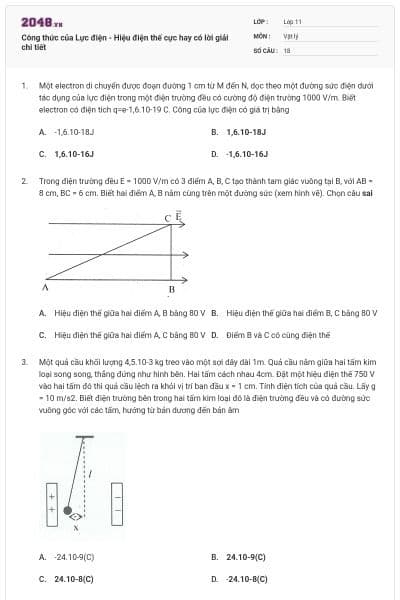 Công thức của Lực điện - Hiệu điện thế cực hay có lời giải chi tiết