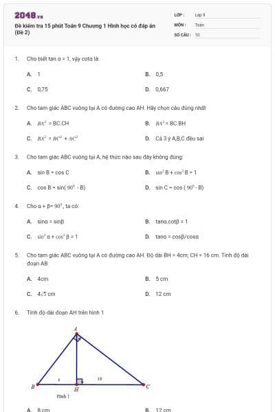 Đề kiểm tra 15 phút Toán 9 Chương 1 Hình học có đáp án (Đề 2)