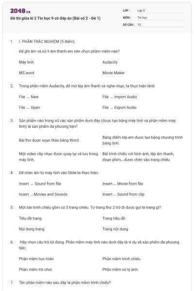 Đề thi giữa kì 2 Tin học 9 có đáp án (Bài số 2 - Đề 1)