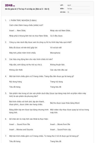 Đề thi giữa kì 2 Tin học 9 có đáp án (Bài số 2 - Đề 4)