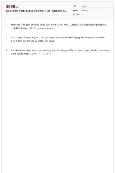 Đề kiểm tra 1 tiết Hóa học 8 Chương 4: Oxi - Không khí (Đề 1)