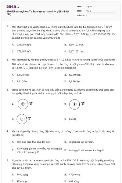 290 Bài trắc nghiệm Từ Trường cực hay có lời giải chi tiết (P6)