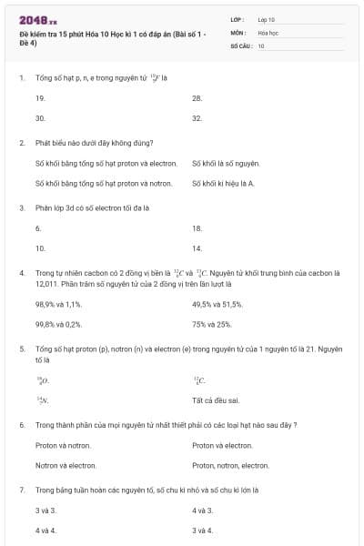 Đề kiểm tra 15 phút Hóa 10 Học kì 1 có đáp án (Bài số 1 - Đề 4)