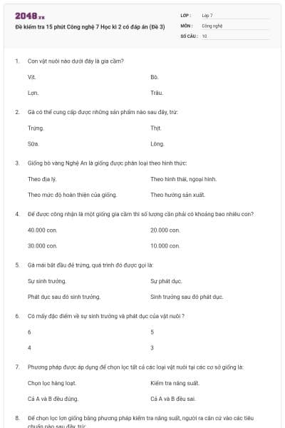 Đề kiểm tra 15 phút Công nghệ 7 Học kì 2 có đáp án (Đề 3)