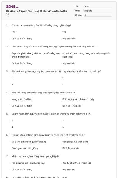 Đề kiểm tra 15 phút Công nghệ 10 Học kì 1 có đáp án (Đề 1)