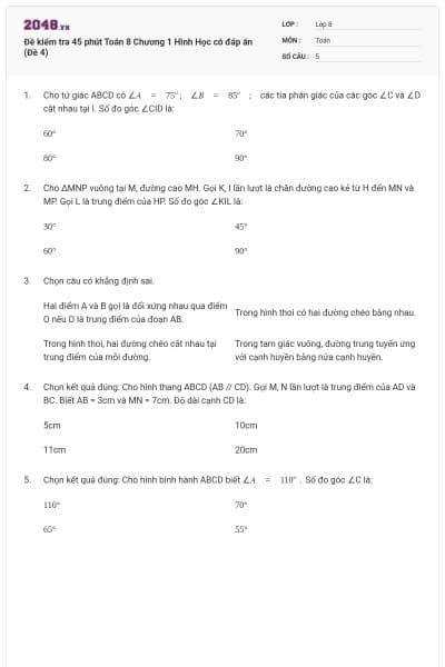 Đề kiểm tra 45 phút Toán 8 Chương 1 Hình Học có đáp án (Đề 4)