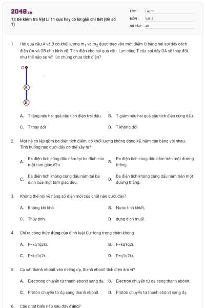 13 Đề kiểm tra Vật Lí 11 cực hay có lời giải chi tiết (Đề số 1)