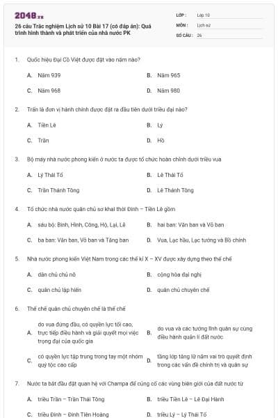 26 câu Trắc nghiệm Lịch sử 10 Bài 17 (có đáp án): Quá trình hình thành và phát triển của nhà nước PK