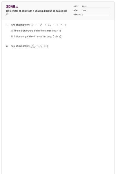 Đề kiểm tra 15 phút Toán 8 Chương 3 Đại Số có đáp án (Đề 3)