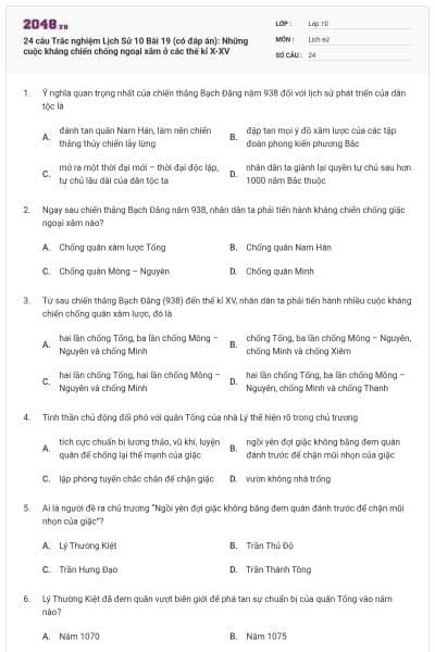 24 câu Trắc nghiệm Lịch Sử 10 Bài 19 (có đáp án): Những cuộc kháng chiến chống ngoại xâm ở các thế kỉ X-XV