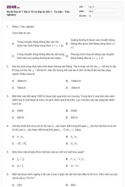 Đề thi Học kì 1 Vật Lí 10 có đáp án (Đề 1 - Tự luận - Trắc nghiệm)