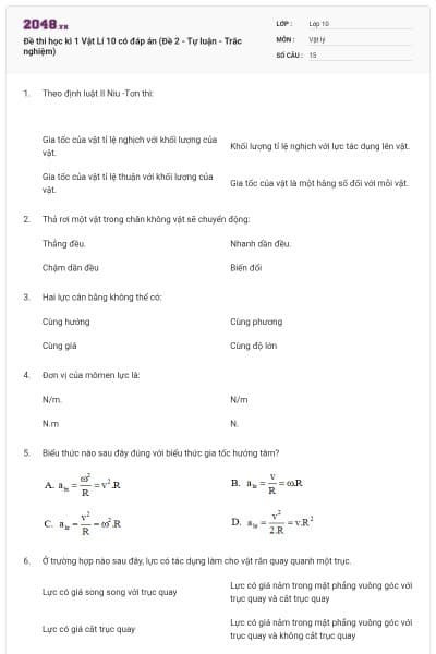 Đề thi học kì 1 Vật Lí 10 có đáp án (Đề 2 - Tự luận - Trắc nghiệm)