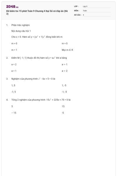 Đề kiểm tra 15 phút Toán 9 Chương 4 Đại Số có đáp án (Đề 3)