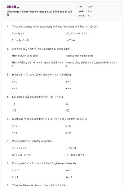 Đề kiểm tra 15 phút Toán 9 Chương 4 Đại Số có đáp án (Đề 5)