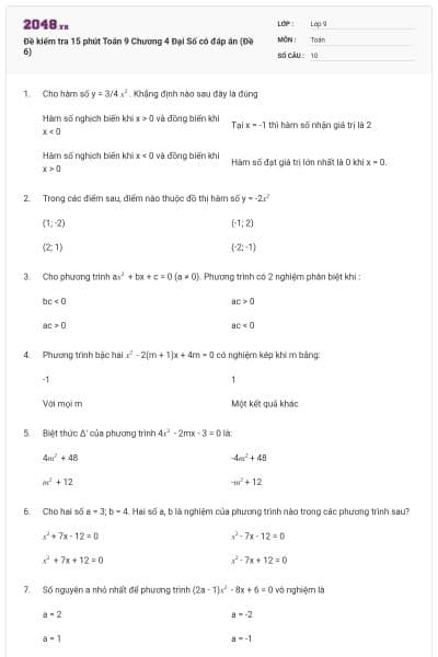 Đề kiểm tra 15 phút Toán 9 Chương 4 Đại Số có đáp án (Đề 6)