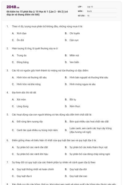 Đề kiểm tra 15 phút Địa Lí 10 Học kì 1 (Lần 2 - Đề 2) (có đáp án và thang điểm chi tiết)
