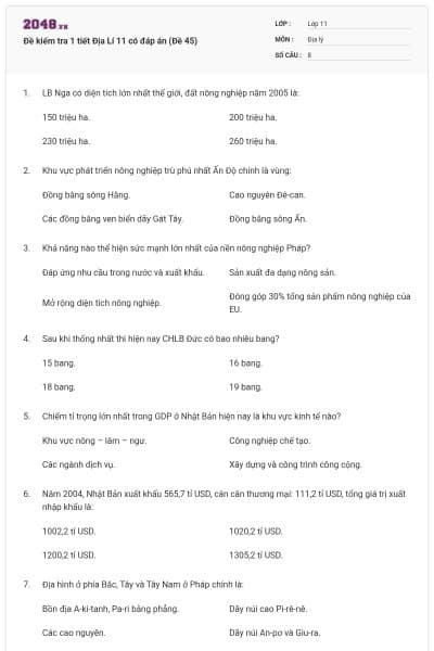 Đề kiểm tra 1 tiết Địa Lí 11 có đáp án (Đề 45)