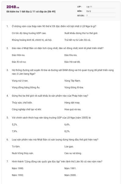 Đề kiểm tra 1 tiết Địa Lí 11 có đáp án (Đề 49)